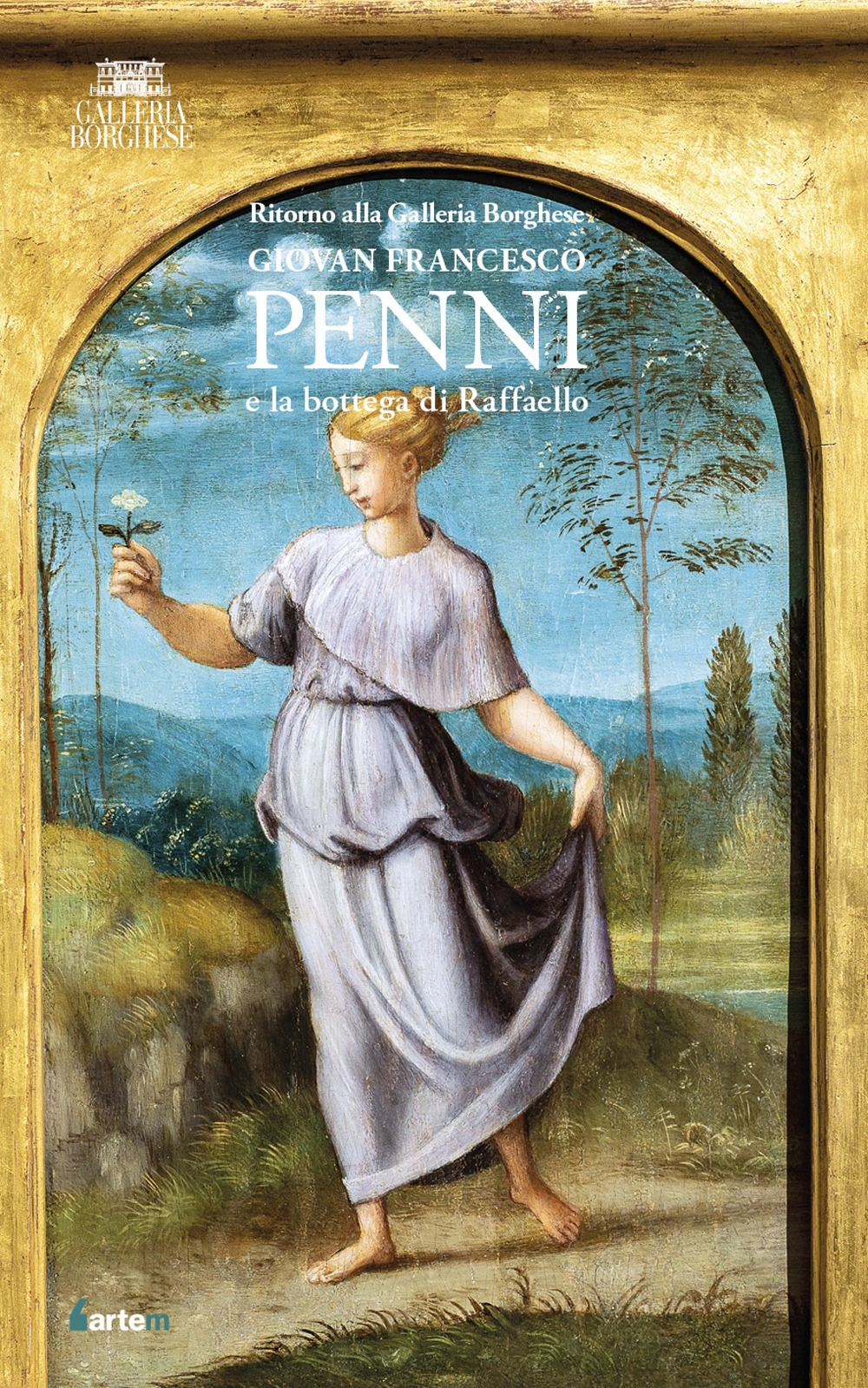 Ritorno alla Galleria Borghese. Giovan Francesco Penni e la bottega …