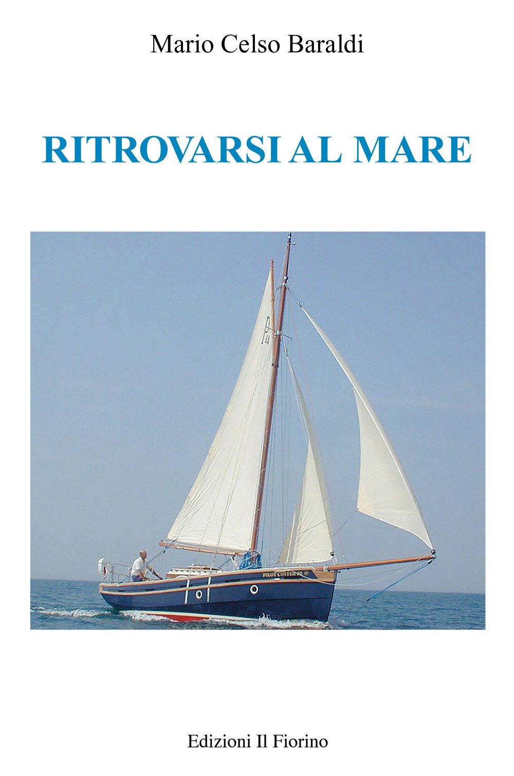 Ritrovarsi al mare, Modena, Edizioni Il Fiorino, 2020