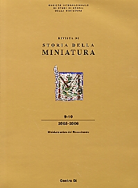 Rivista della storia della miniatura. Miniatura Umbra del Rinascimento. 9-10. …