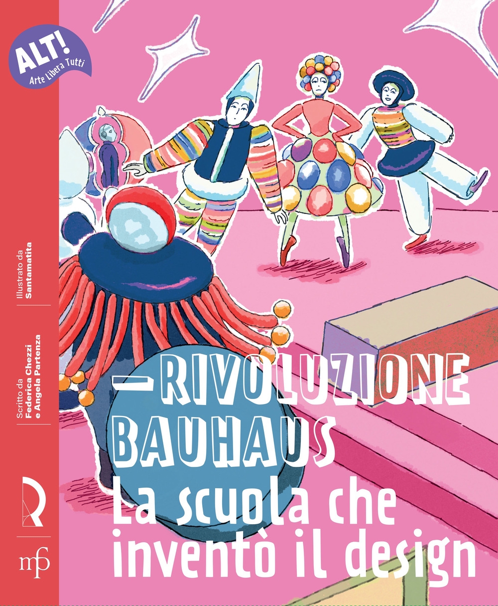 Rivoluzione Bauhaus. La scuola che inventò il design
