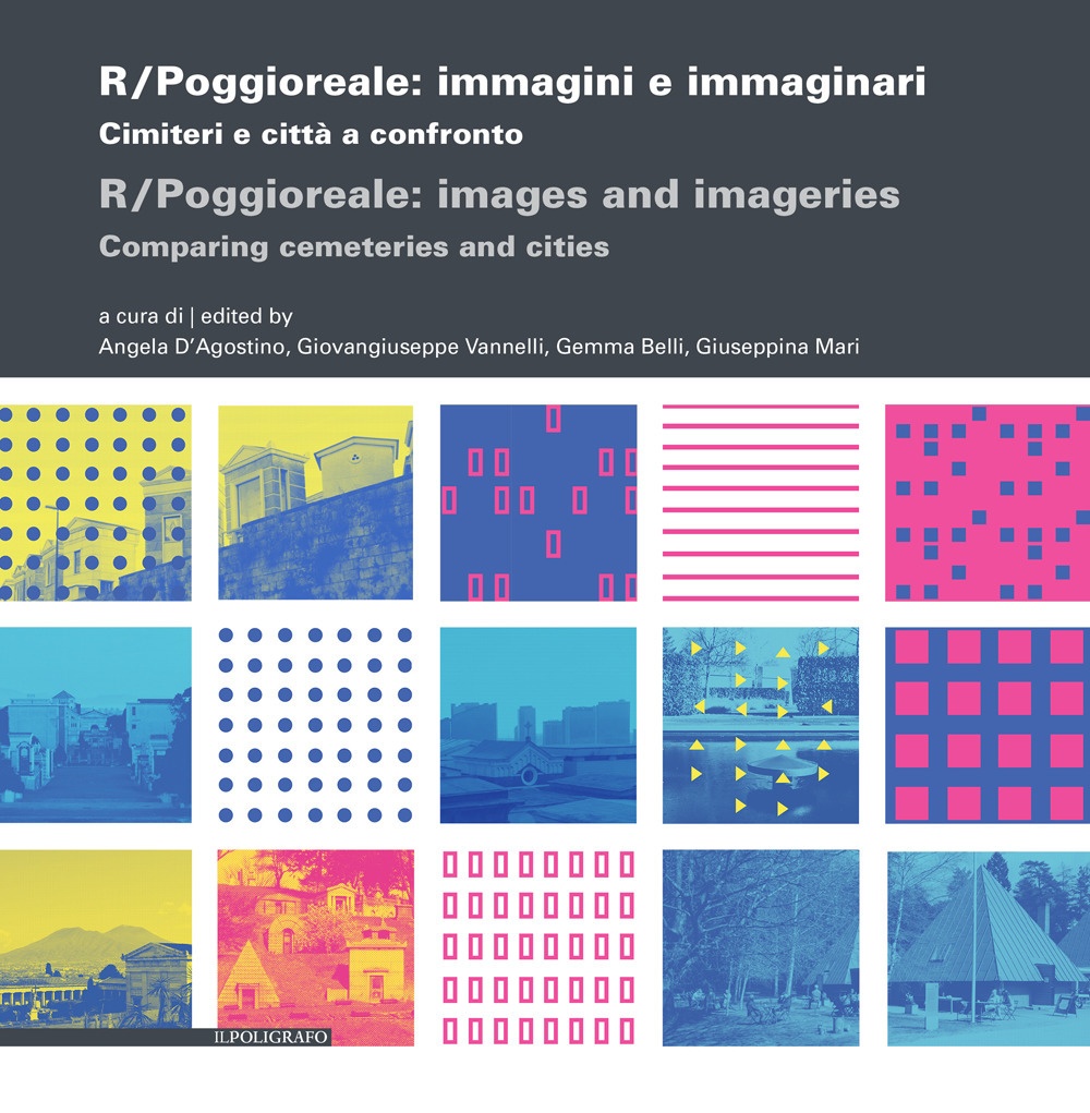 RlPoggioreale: immagini e immaginari. Cimiteri e città a confronto