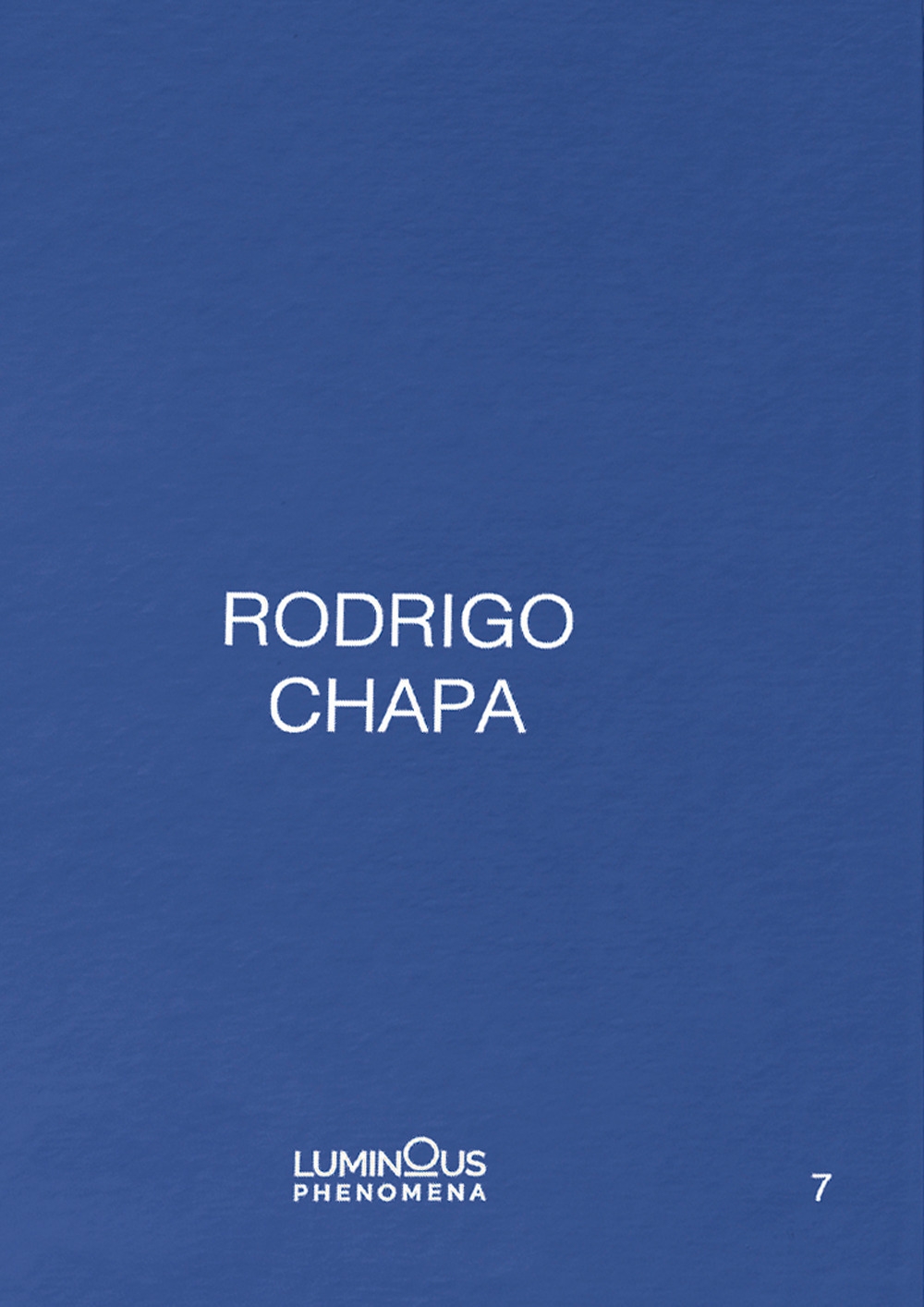 Rodrigo Chapa. Con Fotografia in tiratura di 100, Borgo San …