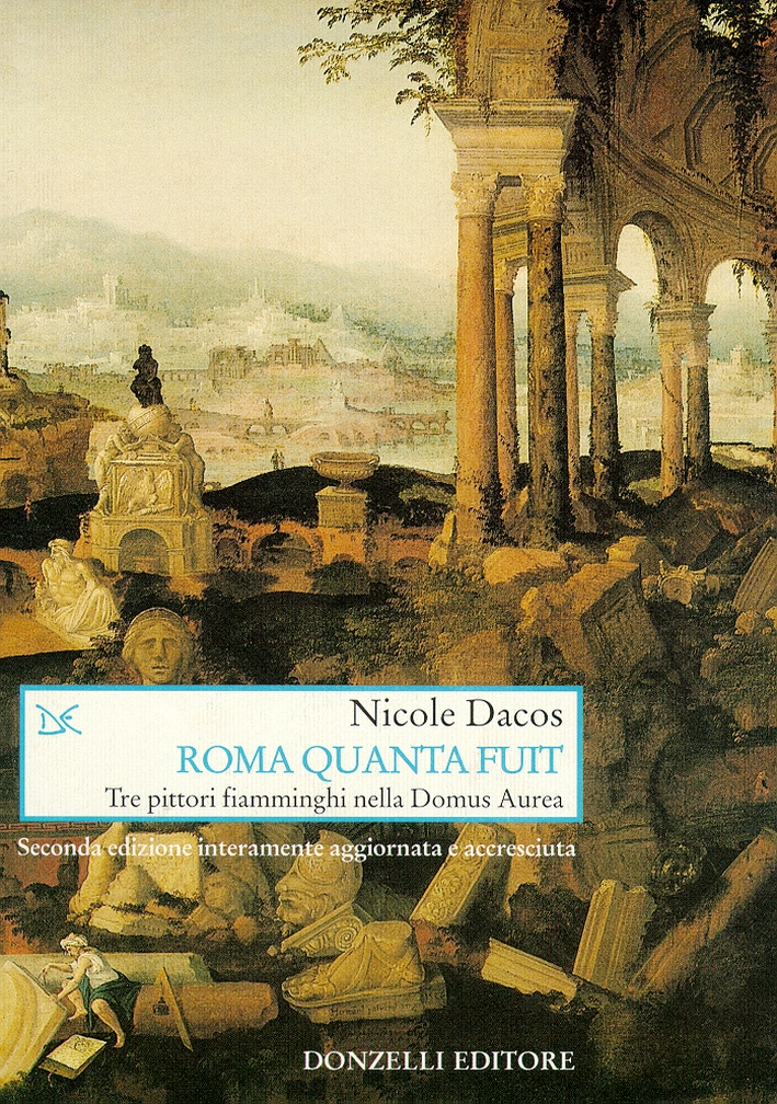 Roma quanta fuit. Tre pittori fiamminghi nella Domus Aurea