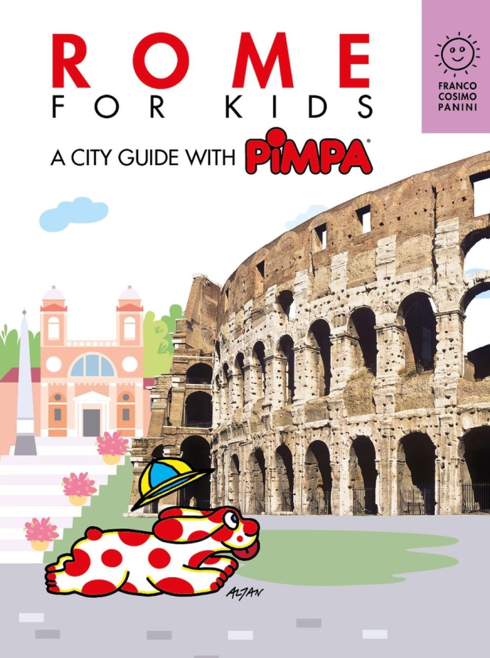 Rome for kids. A city guide with Pimpa