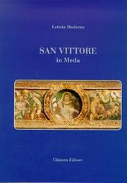San Vittore in Meda. La piccola Sistina della Brianza, Milano, …