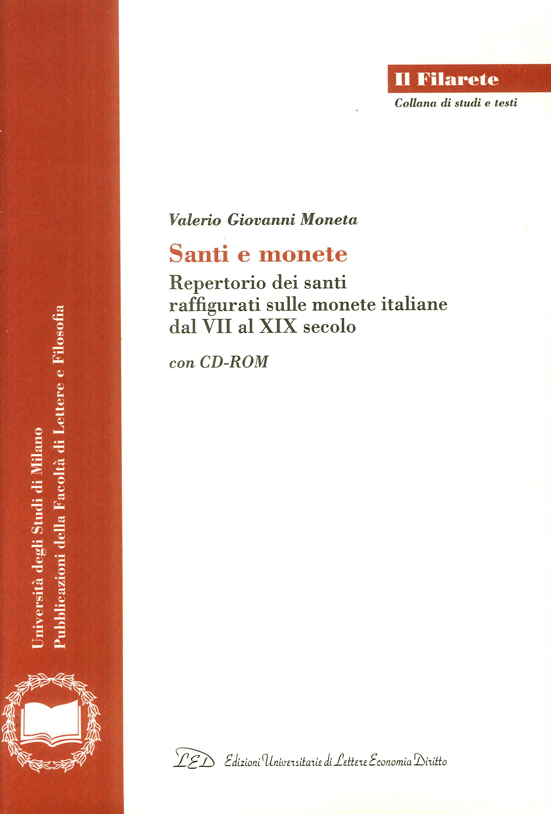 Santi e monete. Repertorio dei santi raffigurati sulle monete italiane …