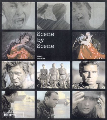 Scene by Scene. Film Actors and Directors Discuss. Their Work