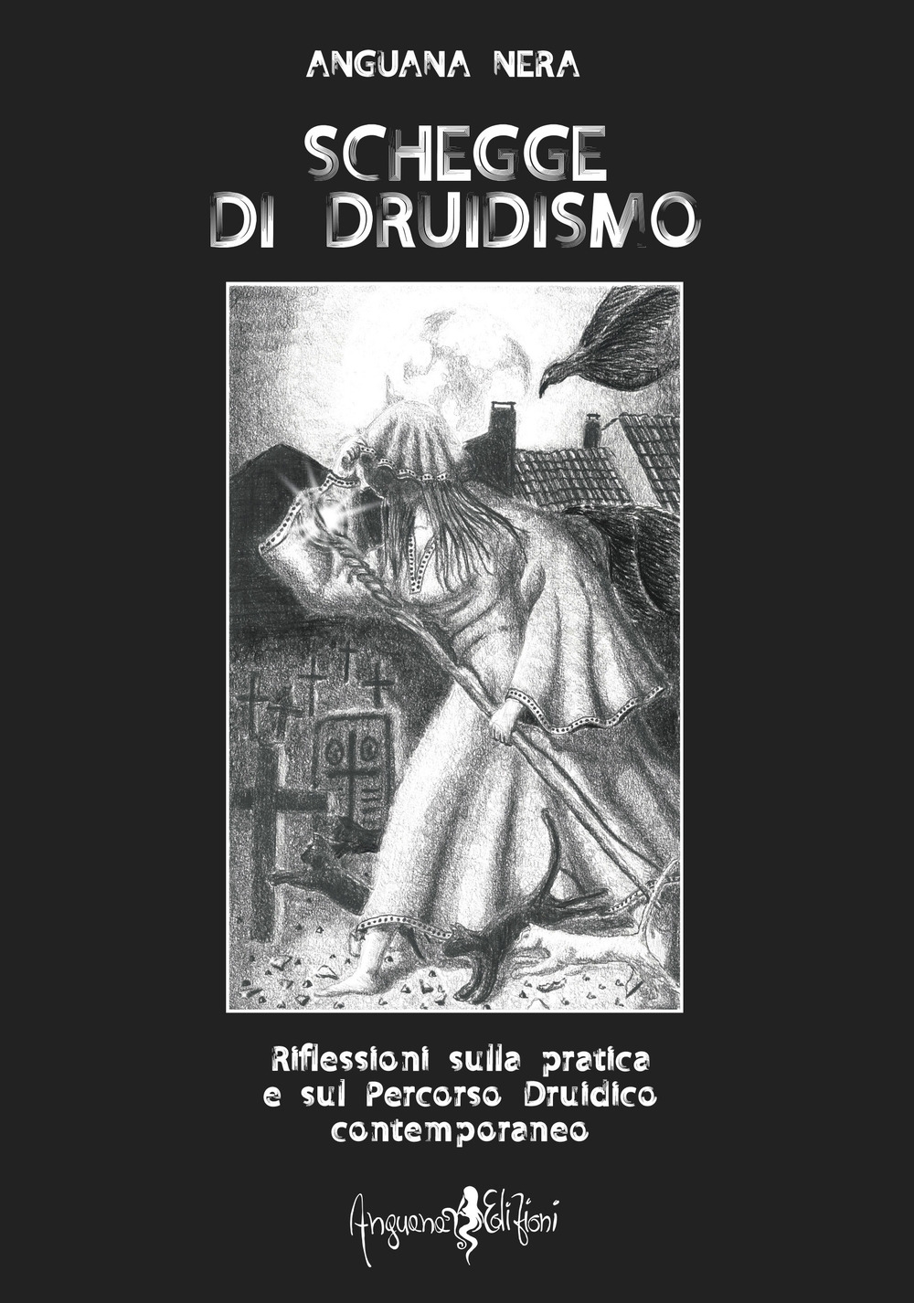 Schegge di Druidismo. Riflessioni sulla Pratica e sul Percorso Druidico …