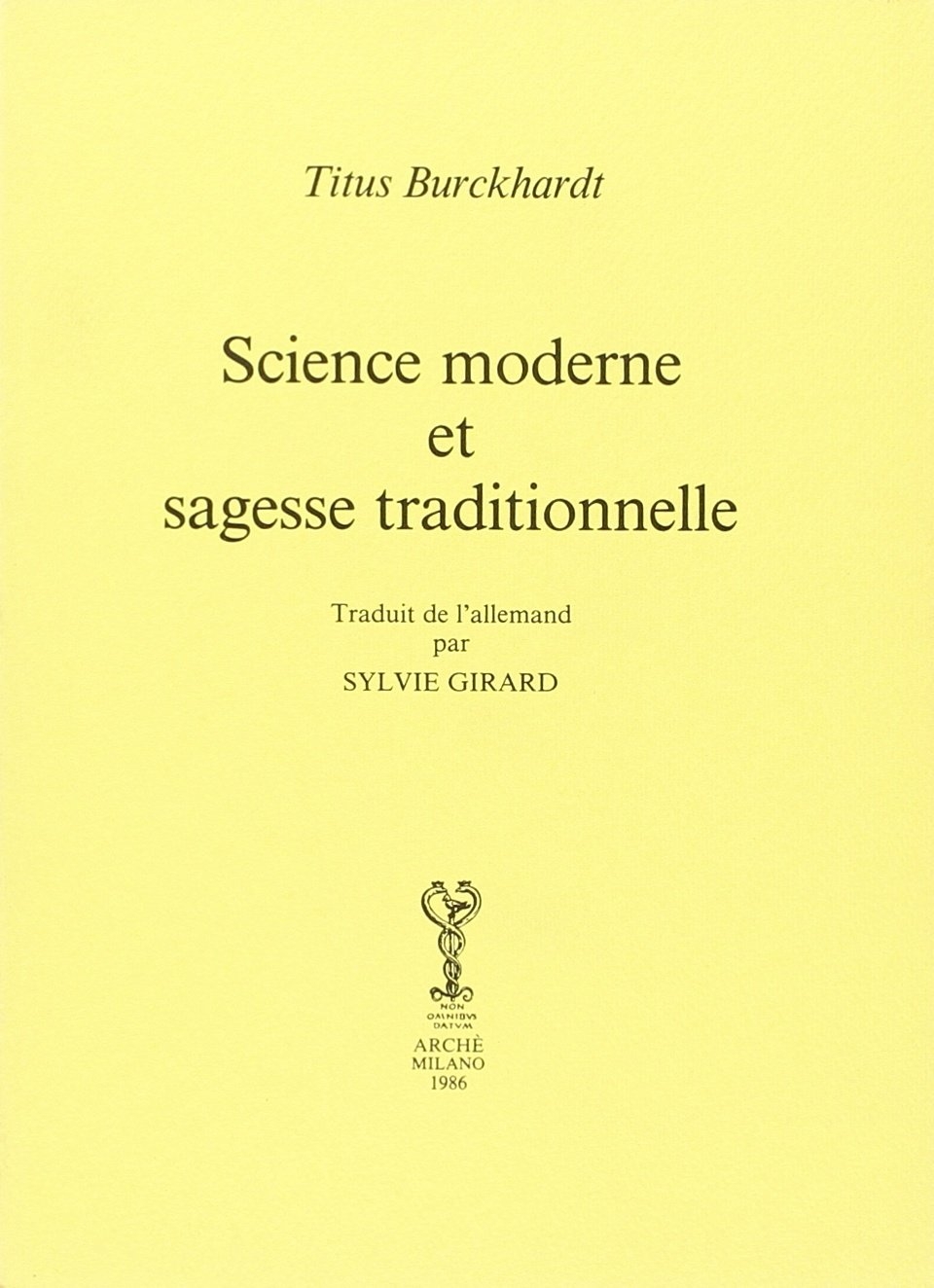 Science moderne et sagesse traditionelle