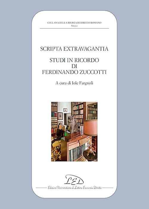 Scripta Extravagantia. Studi in Ricordo di Ferdinando Zuccotti