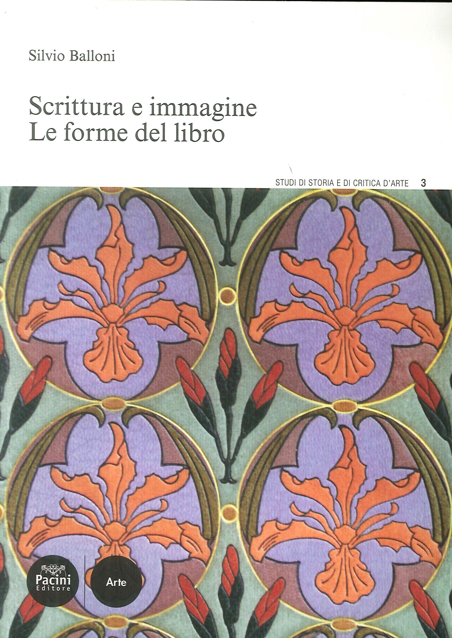 Scrittura e immagine. Le forme del libro