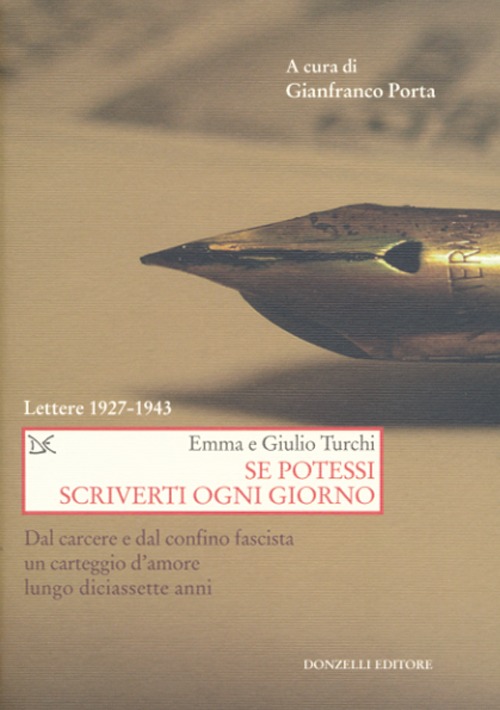 Se potessi scriverti ogni giorno. Lettere 1927-1943, Roma, Donzelli Editore, …