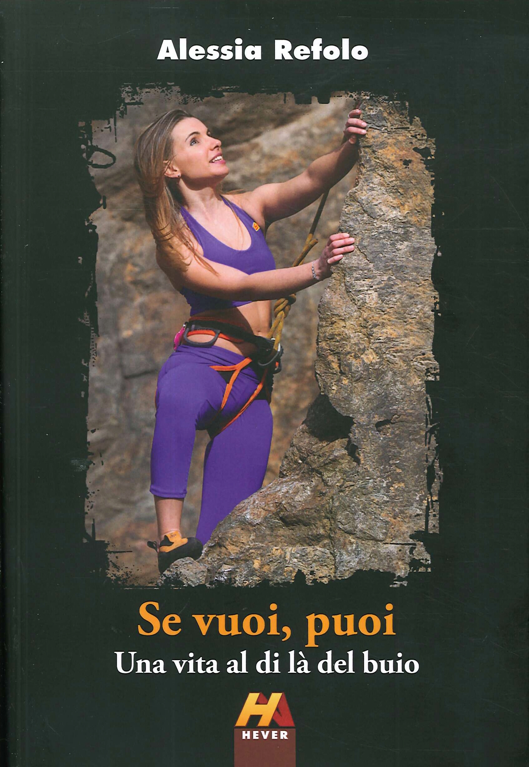 Se vuoi, puoi. Una vita al di là del buio