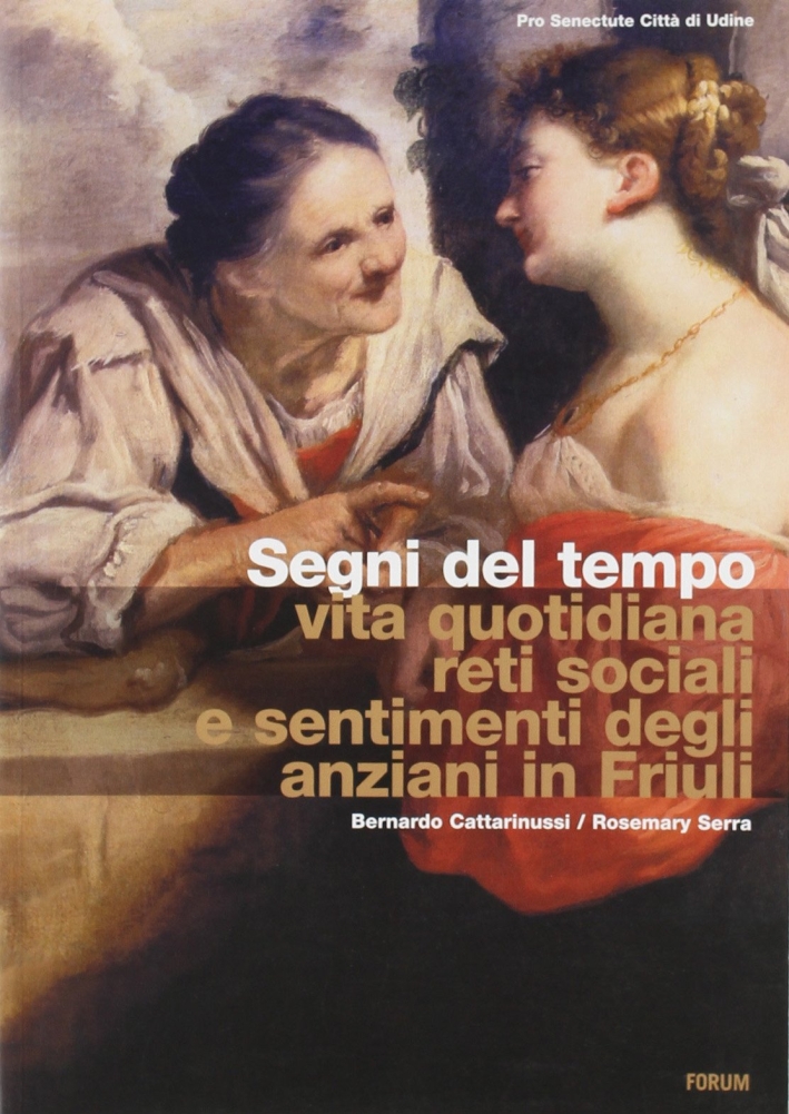 Segni del tempo. Vita quotidiana, reti sociali e sentimenti degli …