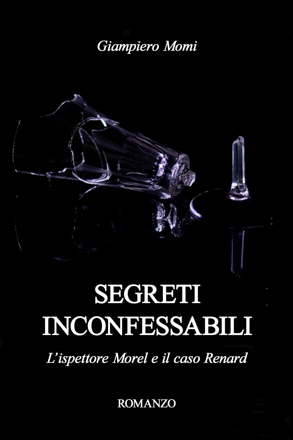 Segreti inconfessabili. L'ispettore Morel e il caso Renard