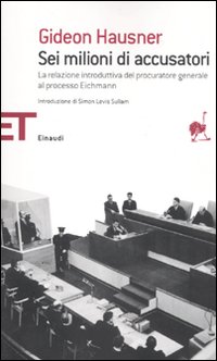 Sei milioni di accusatori. La relazione introduttiva del procuratore generale …