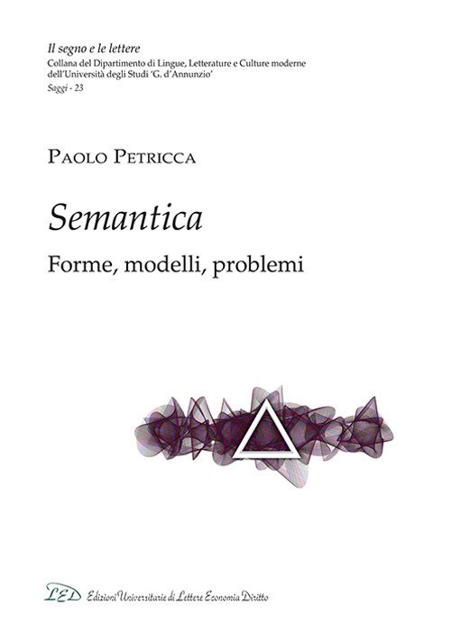Semantica. Forme, modelli, problemi