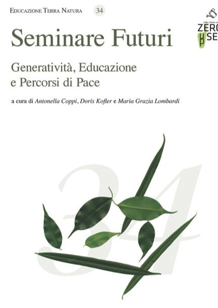 Seminare futuri Generatività, Educazione e Percorsi di Pace