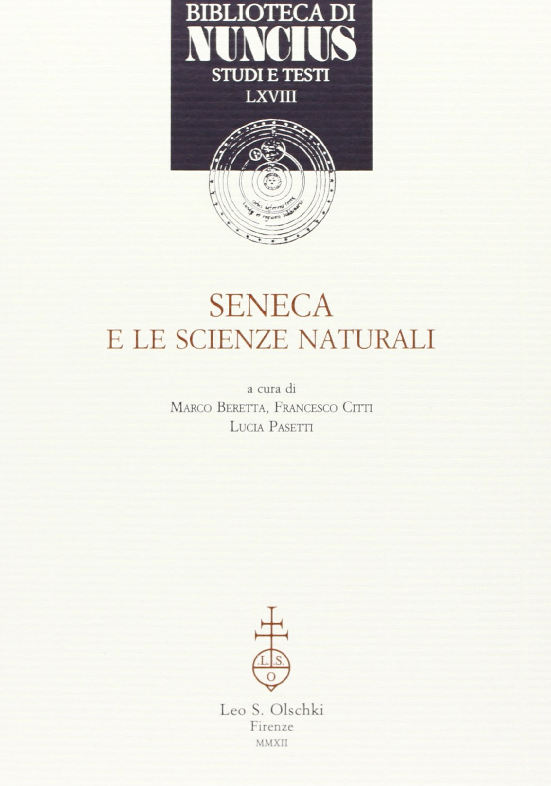 Seneca e le scienze naturali, Firenze, Casa Editrice Leo S. …