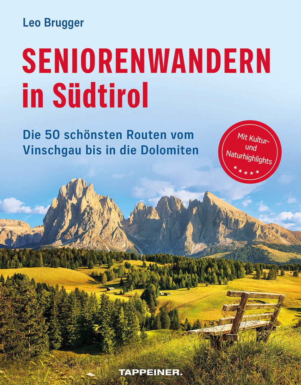 Seniorenwandern in Südtirol. Die 50 schönsten Routen vom Vinschgau bis …