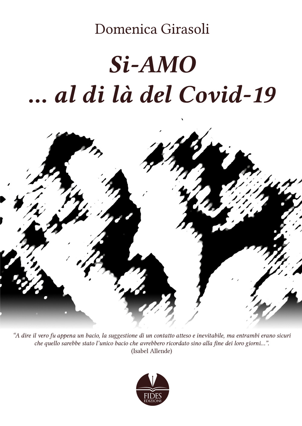 Si-amo al di là del Covid-19, Bari, Fides Edizioni, 2022