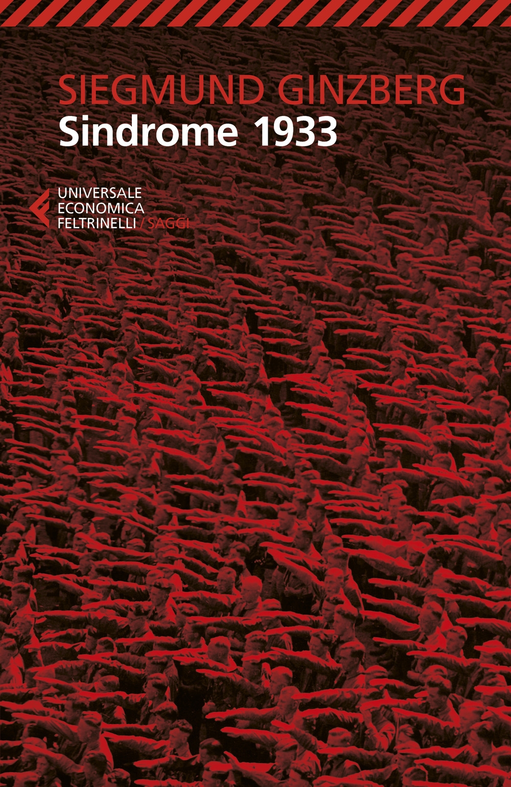 Sindrome 1933, Milano, Giangiacomo Feltrinelli Editore, 2020