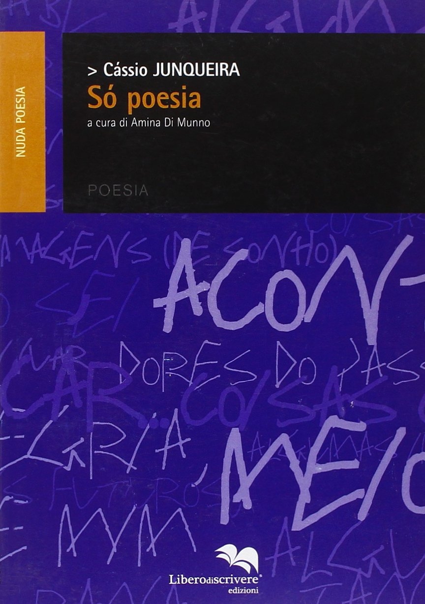 Só poesia, Genova, Liberodiscrivere, 2010