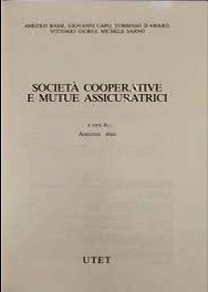 Società cooperative e mutue assicuratrici, Torino, UTET, 1999