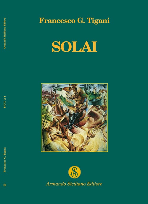 Solai, Messina, Armando Siciliano Editore, 2006