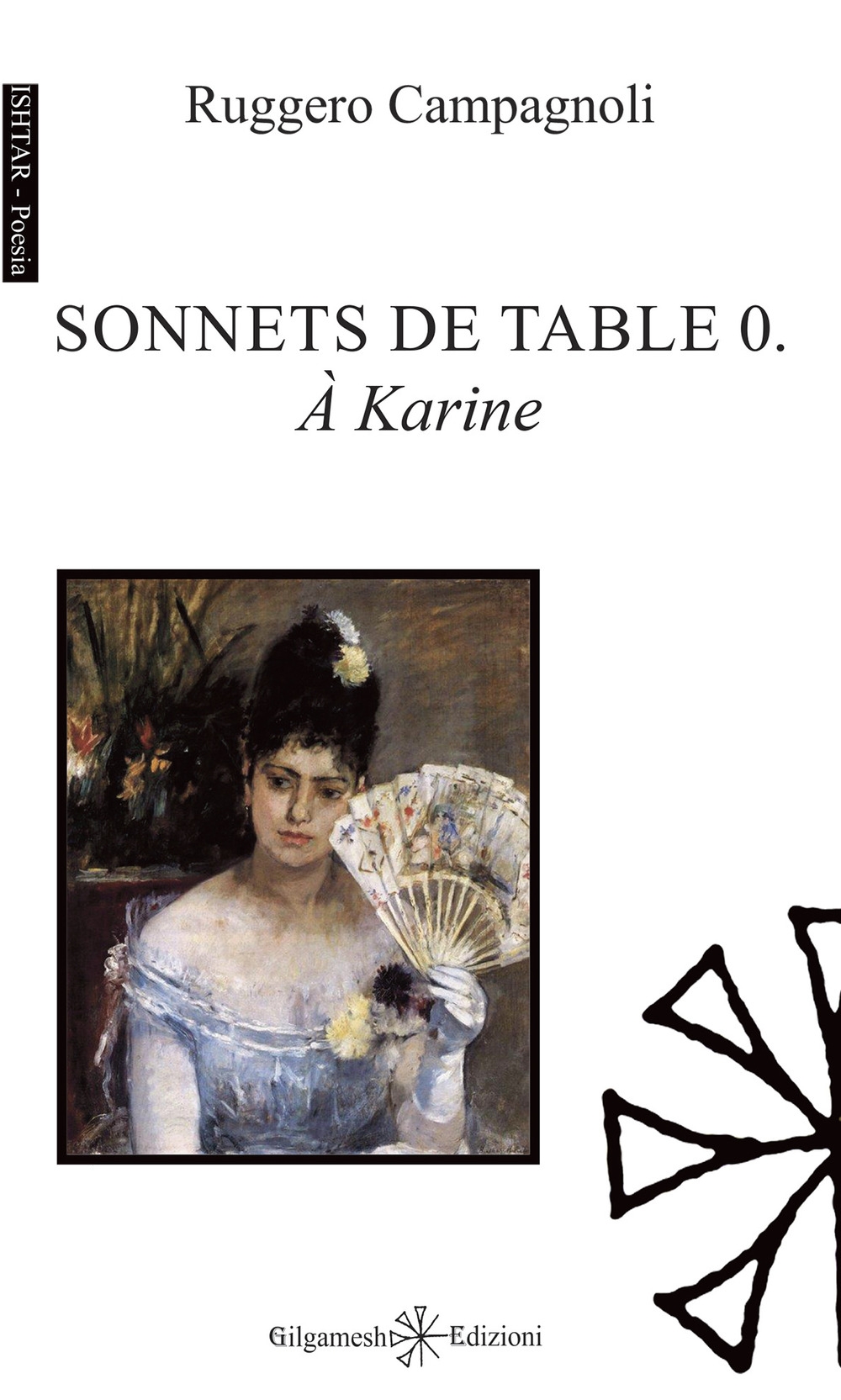 Sonnets de table 0. À Karine, Asola, Gilgamesh Edizioni, 2023