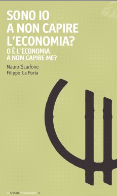 Sono io a non capire l'economia, o è l'economia a …