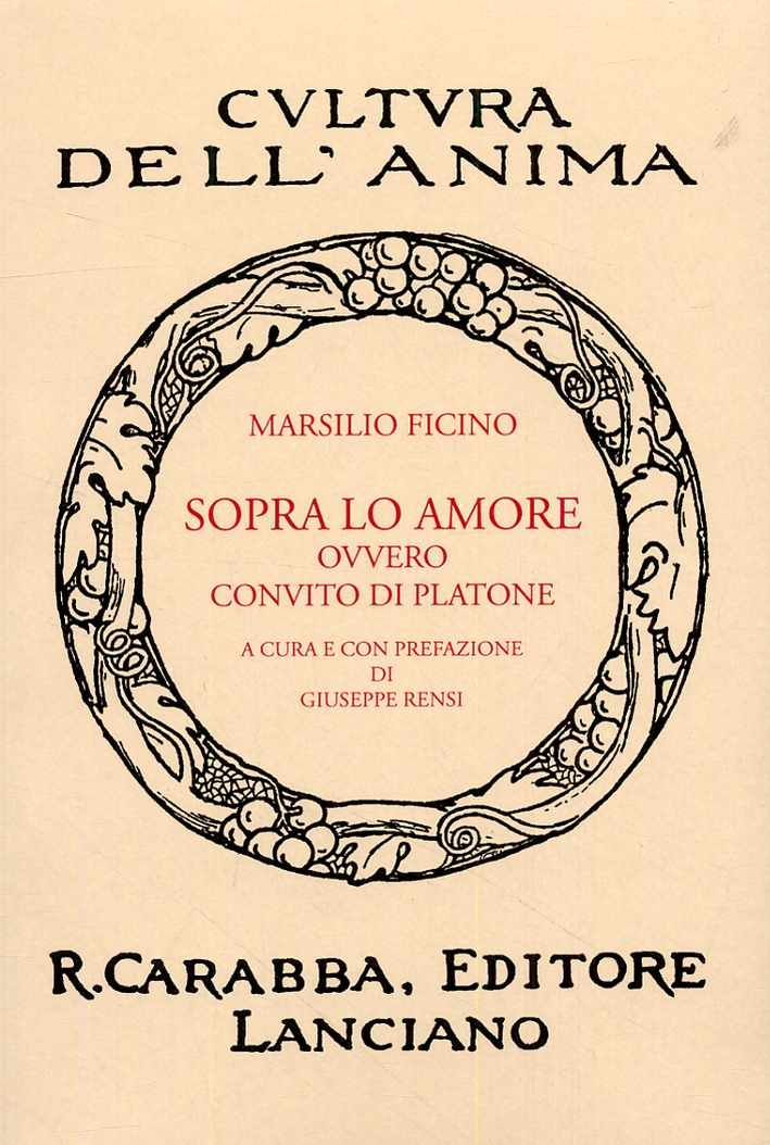 Sopra lo amore ovvero convito di Platone