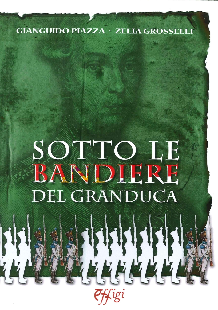 Sotto le Bandiere del Granduca, Arcidosso, C&P Adver Effigi, 2015