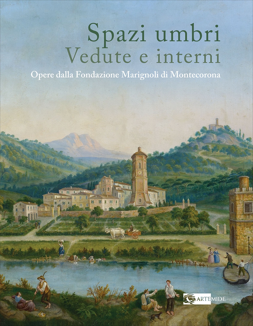 Spazi umbri. Vedute e interni. Opere dalla Fondazione Marignoli di …