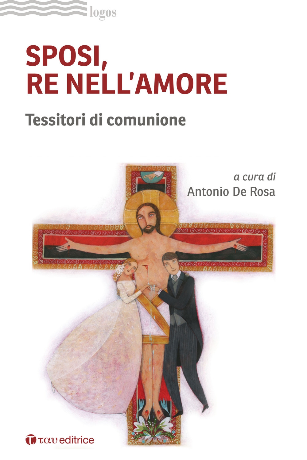 Sposi, re nell'amore