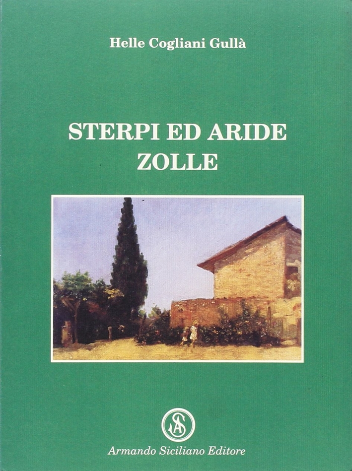 Sterpi ed Aride Zolle, Messina, Armando Siciliano Editore, 1998