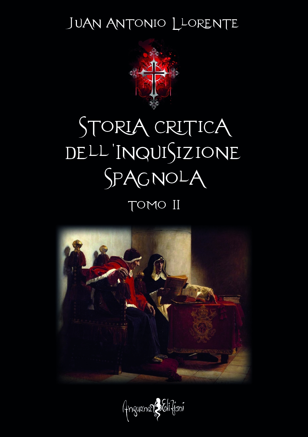 Storia critica dell'inquisizione spagnola - Tomo 2 -