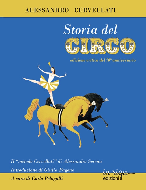 Storia del circo. Ediz. critica