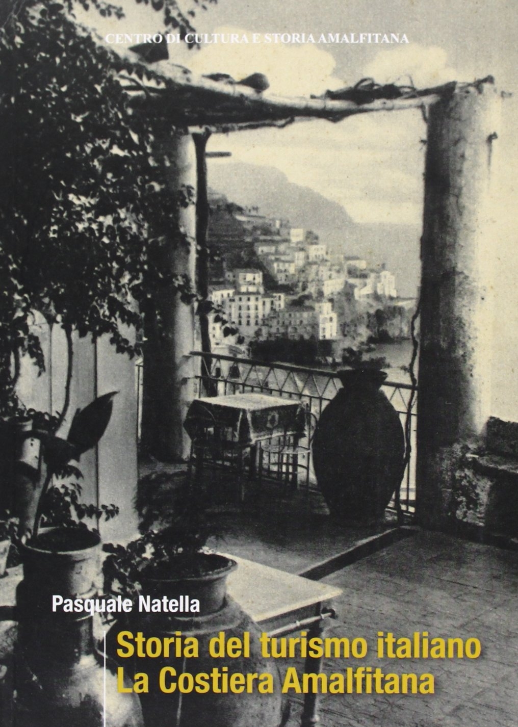Storia del turismo italiano. La costiera Amalfitana