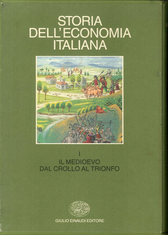 Storia dell'economia italiana. Vol. 1: Il Medio Evo: dal crollo …