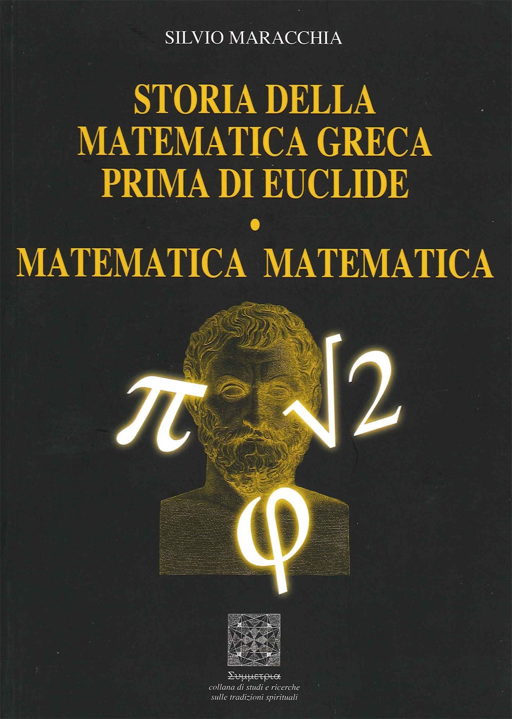 Storia della Matematica Greca Prima di Euclide. Matematica Matematica.