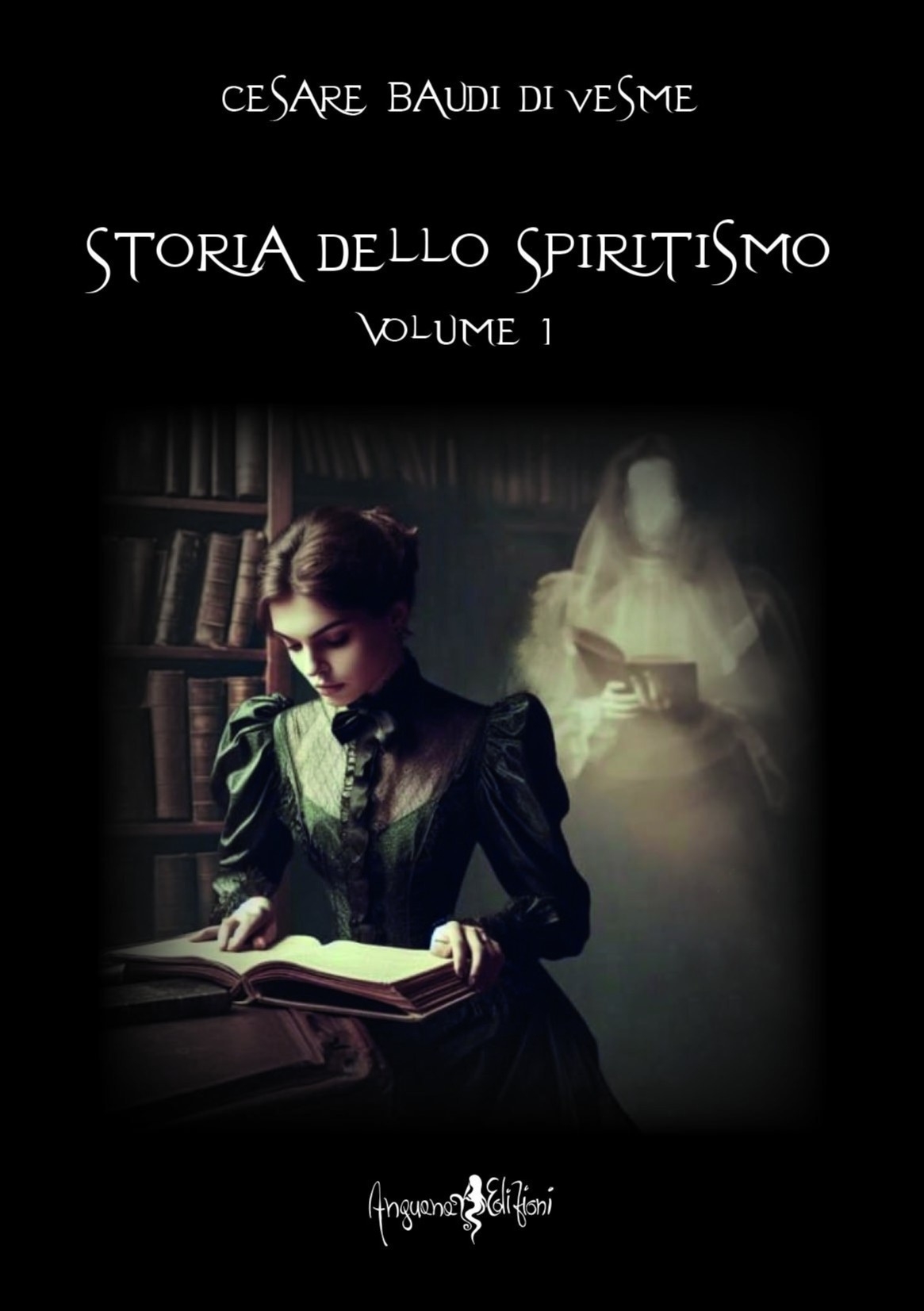 Storia dello Spiritismo - Volume 1