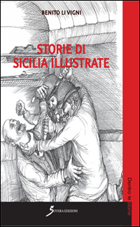 Storie di Sicilia illustrate, Roma, Sovera Edizioni, 2014