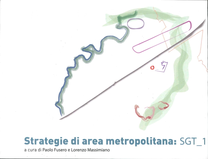 Strategie di Area Metropolitana. SGT_1, Pescara, Sala Editori, 2015