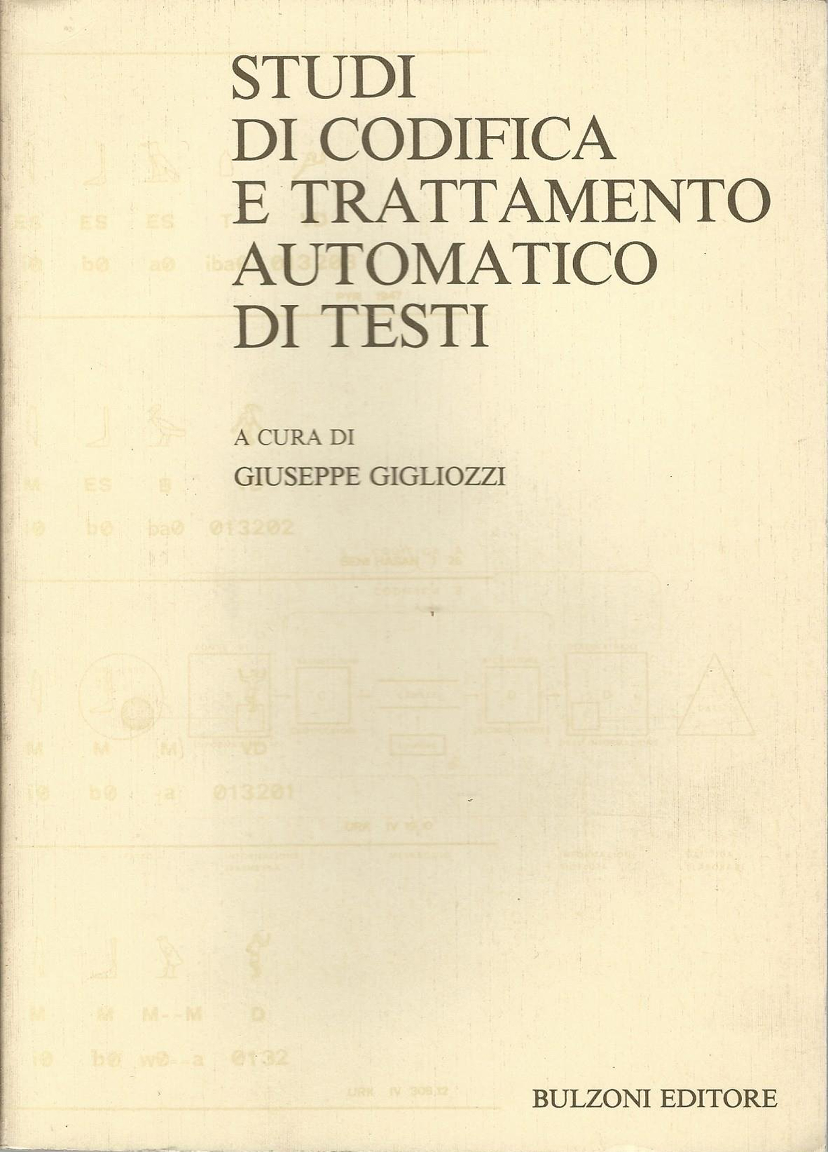 Studi di codifica e trattamento automatico di testi, Roma, Bulzoni, …