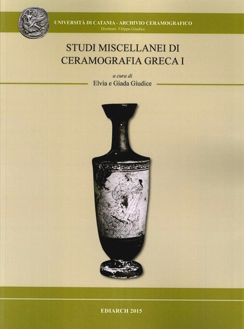 Studi Miscellanei di Ceramografia Greca. I