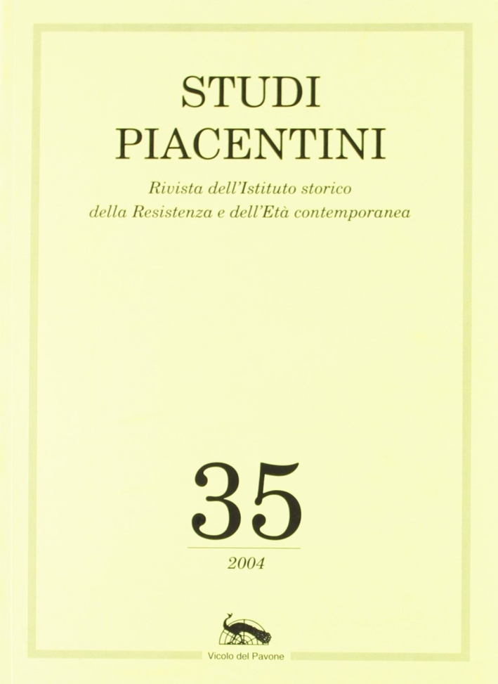 Studi Piacentini. Vol. 35, Piacenza, Vicolo del Pavone, 2004