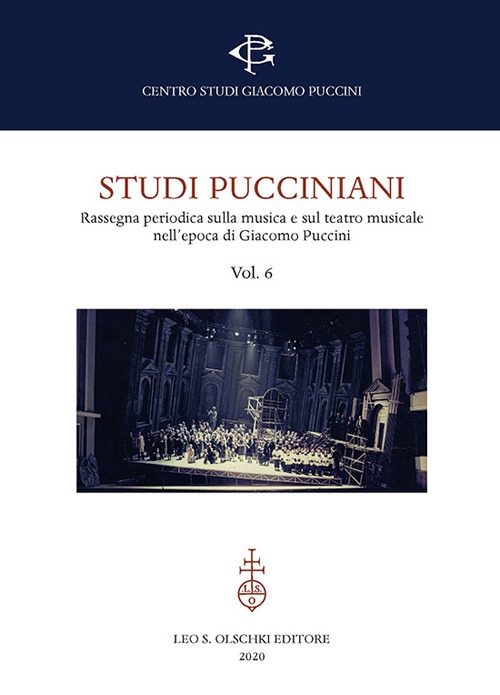 Studi pucciniani. Rassegna sulla musica e sul teatro musicale nell'epoca …