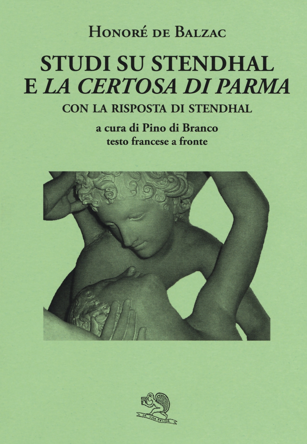 Studi su Stendhal e «La Certosa di Parma»