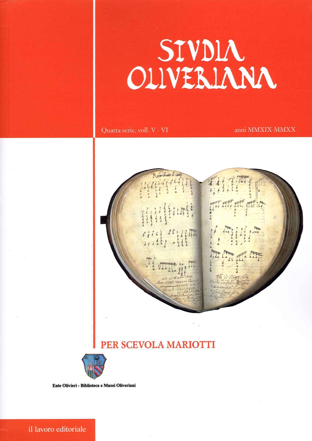 Studia Oliveriana. Quarta serie, voll. V - VI anni MMXIX …